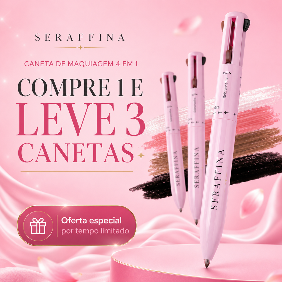 Caneta Maquiadora 4 em 1 Seraffina - compre 1 e leve 3 !